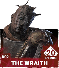 K02 | The Wraith (20 Perks) K02 | The Wraith (20 Perks)