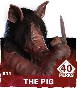 K11 | The Pig (40 Perks)