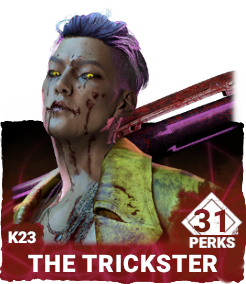 K23 | The Trickster (31 Perks)