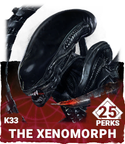 K33 | The Xenomorph (25 Perks)